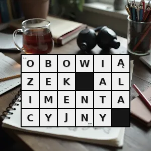 Hasło krzyżówkowe zobowiązanie świadczeń pieniężnych na rzecz najbliżej rodziny - obowiązek alimentacyjny – rozwiązanie, synonimy, podpowiedzi i definicje krzyżówkowe